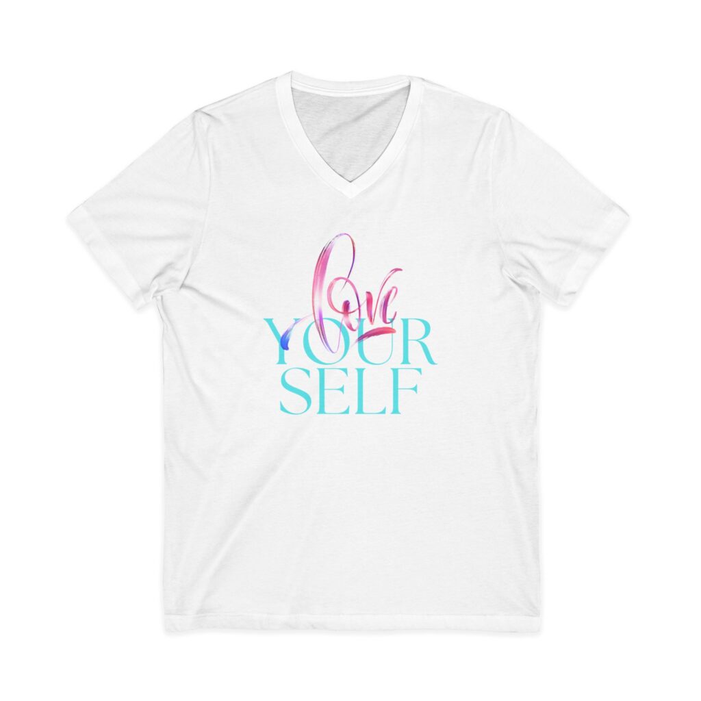 Love Yourself Unisex Jersey Short Sleeve V-Neck Tee